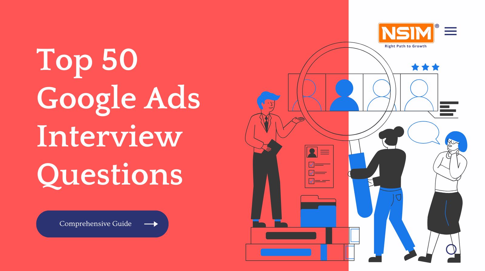 Top 50 Google Ads Interview Questions